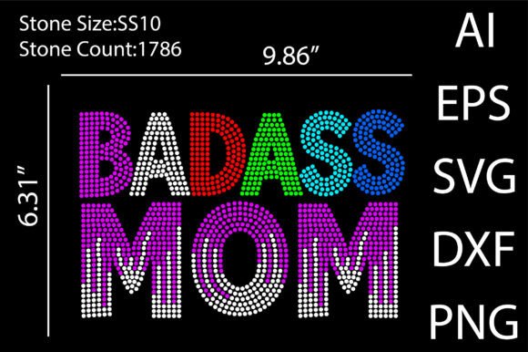 Badass Mom Rhinestone Design: Graphics and T-Shirt Designs Review