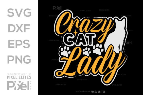 Crazy Cat Lady SVG T-shirt Design Graphics