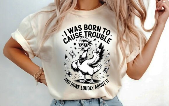 Funny Goose Sarcastic T-Shirt Design PNG Graphics and T-Shirt Designs