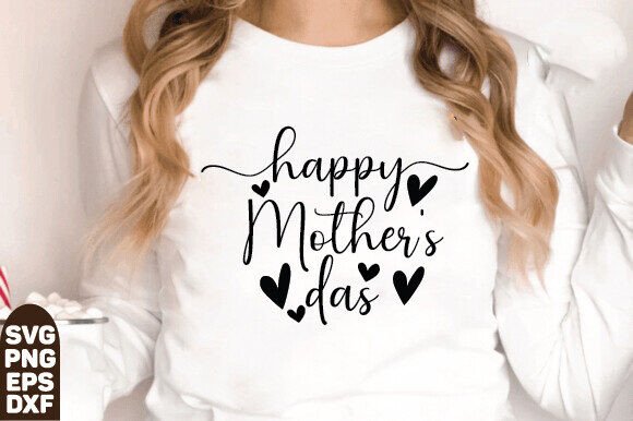 Happy Mother s Day SVG, Mom Shirt Svg, Graphics and T-Shirt Designs