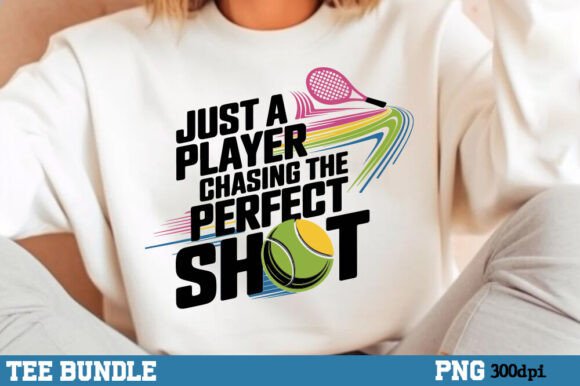 Just a Player Chasing the Perfect Shot Graphics and T-Shirt Designs