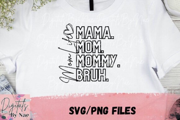 Mama Mom Mommy Bruh SVG Review