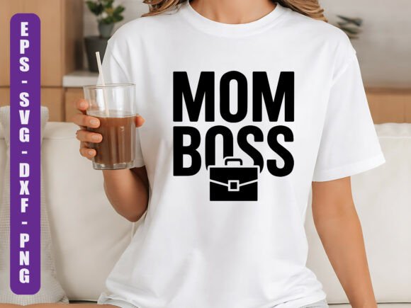 Mom Boss SVG for Cricut: Graphics and T-Shirt Designs Review