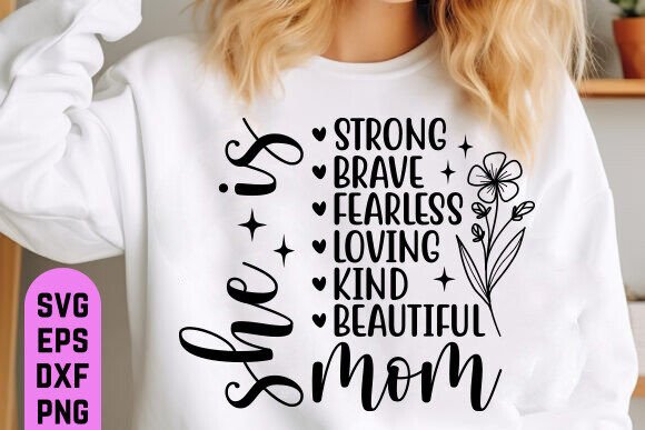 Mom Quotes SVG, She is Mom, Mom Life Svg Graphics and T-Shirt Designs