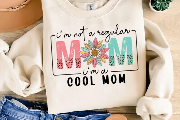 Mother s Day SVG – Cool Mom Graphics and T-Shirt Designs