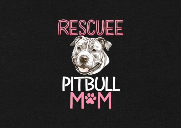 Rescuee Pitbull Mom T- Shirt Design Graphics and T-Shirt Designs