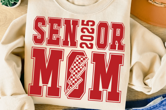 Senior Mom 2025 Svg Png Mom Life Svg Png Graphics and T-Shirt Designs
